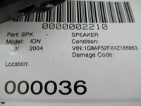 2004SATURN ION Radio Stereo Speaker Assembly Unit OEM Q