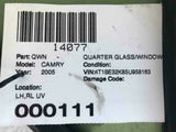 TOYOTA CAMRY 2005 Camry Rear Left UV Protected Quarter Glass Window Fits: 05 OEM