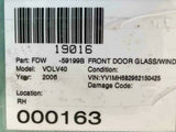 2004 - 2011 VOLVO S40 40 SERIES Front Door Glass Window Passenger Right RH OEM